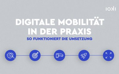 Der Weg zur digitalen Mitarbeitermobilität in 5 Schritten