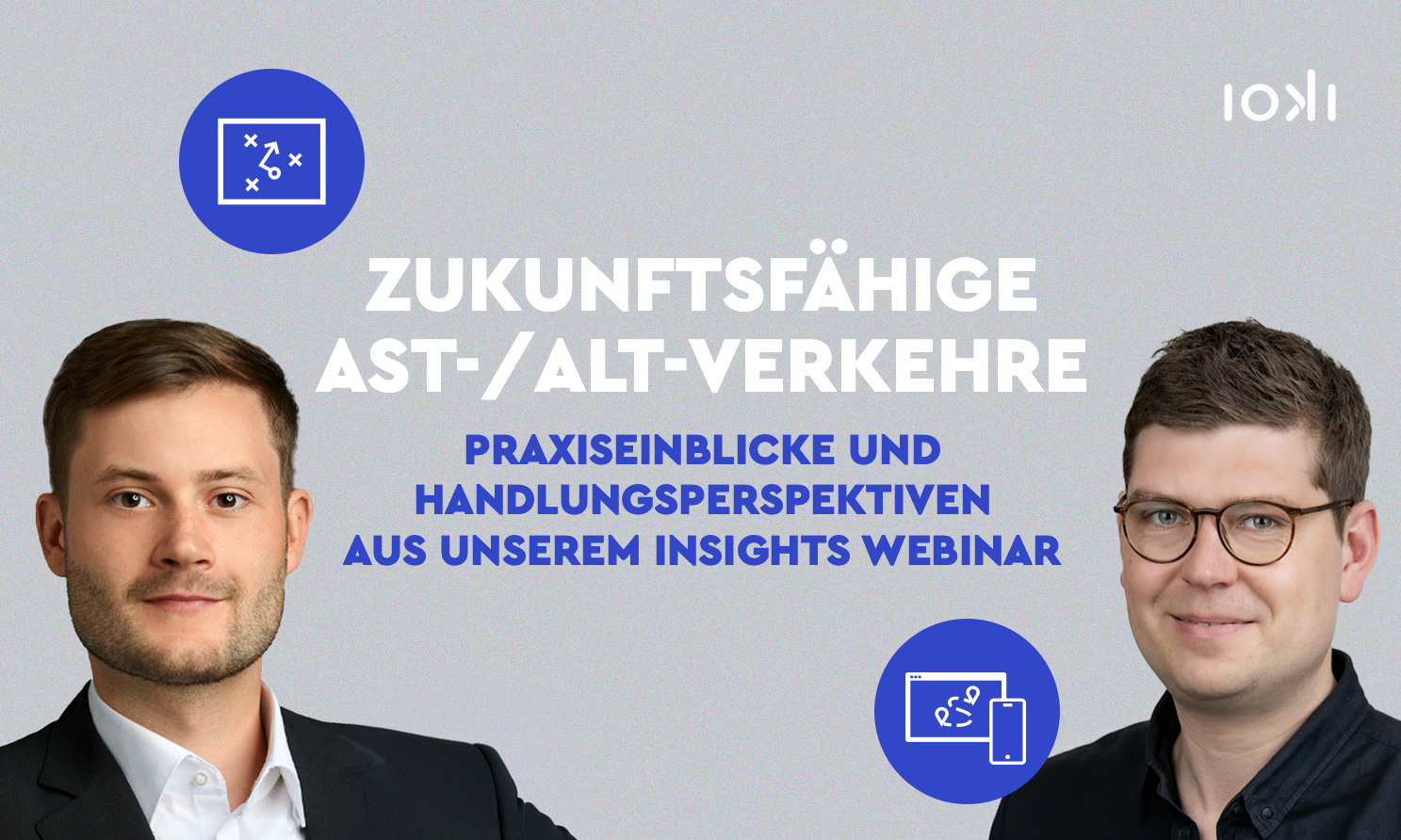 Zukunftsfähige AST-/ALT-Verkehre: Praxiseinblicke und Handlungsperspektiven aus unserem insights Webinar